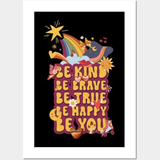 Cute, Retro Groovy Inspirational and Motivational Quote BE KIND BE BRAVE BE TRUE BE HAPPY BE YOU Vintage Color Saying Posters and Art